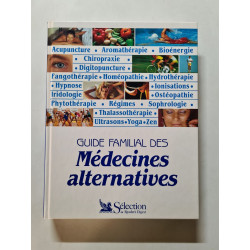 Guide familial des médecines alternatives