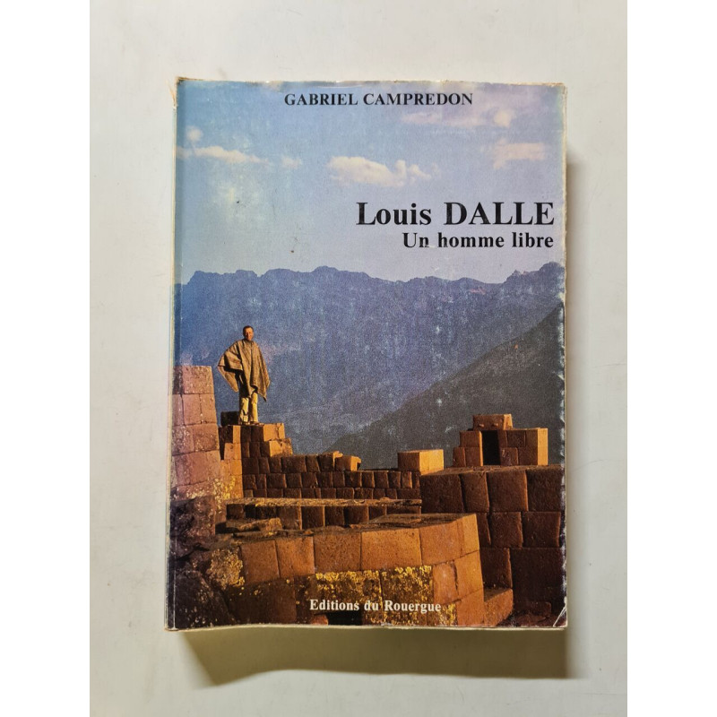 Louis DalleUn homme libre