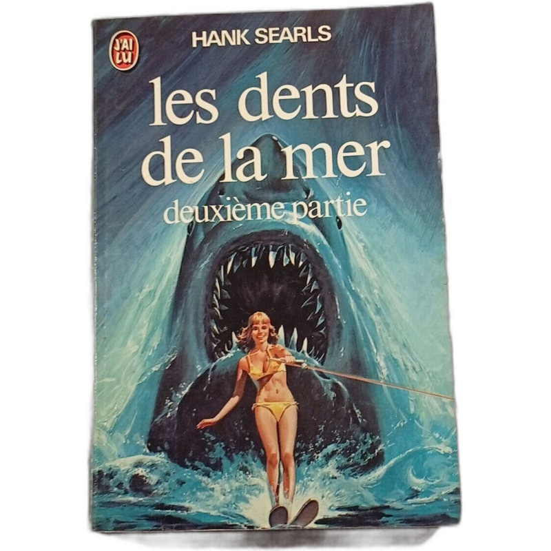 Les dents de la mer