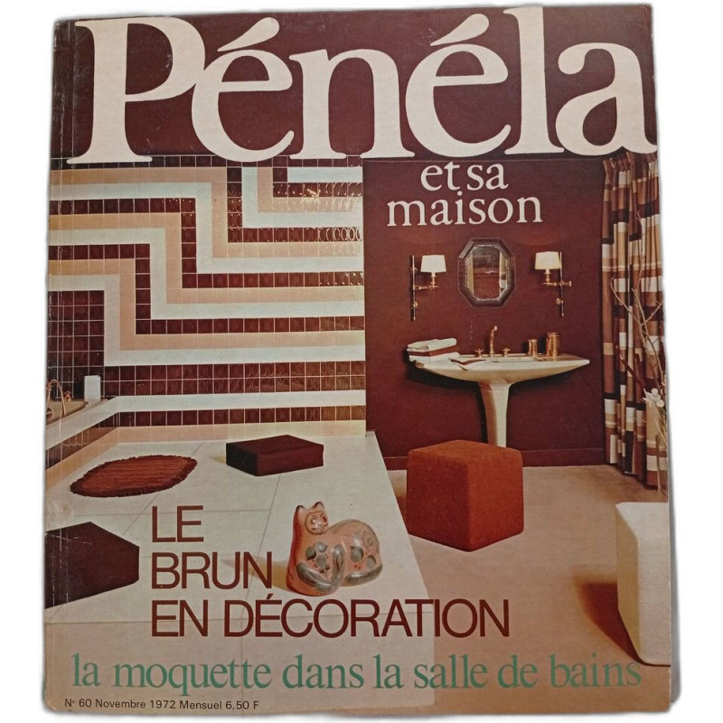 Pénéla et sa maison N.60 - Novembre 1972