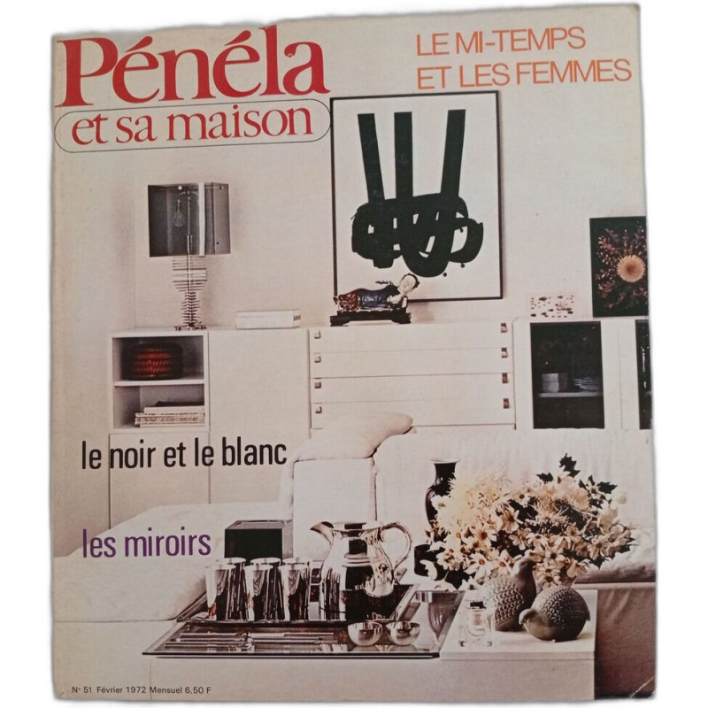 Pénéla et sa maison N>51 - Fevrier 1972