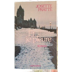 Et je pleure