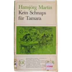 Kein Schnaps für Tamara