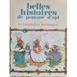 Belles histoires de pomme d'api les croquechou demenagent