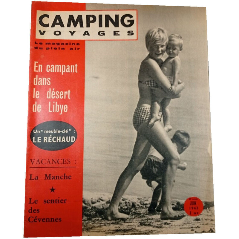 Camping Voyages - En campant dans le désert de Libye - Juin 1962