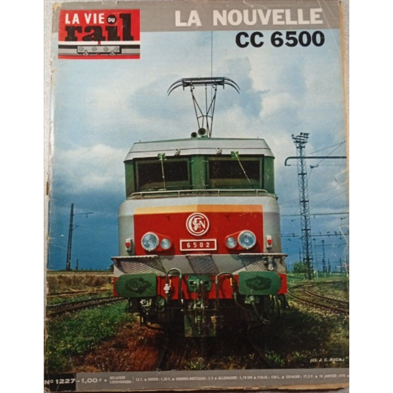 La vie du rail n°1227 - La Nouvelle CC 6500