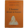 L'homme devant la Science