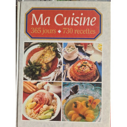 Ma Cuisine 365 jours 730 recettes
