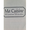 Ma Cuisine 365 jours 730 recettes