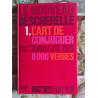 Le nouveau Bescherelle 1. L'art de conjuguer dictionnaire des 8000...