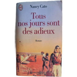 Tous nos jours sont des adieux