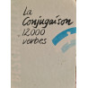 La Conjugaison 12000 verbes