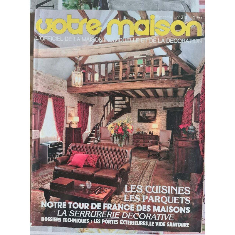 Notre Tour de France des Maisons La Serrurerie Decorative nº 214