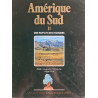 Amérique du Sud II : Des pays et des hommes