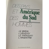 Amérique du Sud II : Des pays et des hommes