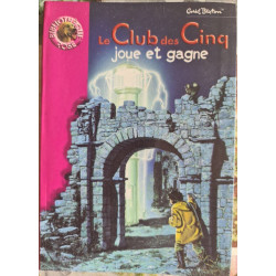 Le Club des Cinq joue et gagne