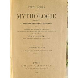 Petit cours de mythologie contenant la mythologie des Grecs et des...