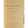 Petit cours de mythologie contenant la mythologie des Grecs et des...