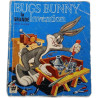 Bugs Bunny : la grande invention