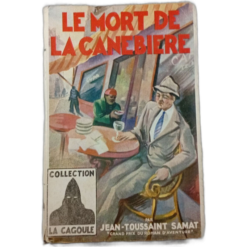 Le mort de la Canebière
