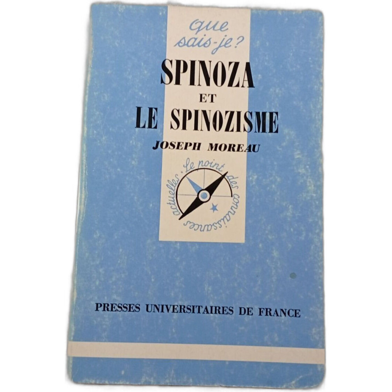 Spinoza et le spinozisme