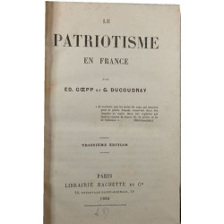 Le Patriotisme en France - Troisième édition