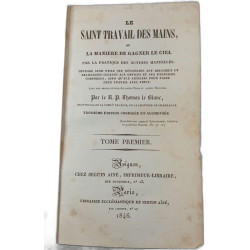 Le Saint Travail des Mains ou La Manière de Gagner le Ciel par la...