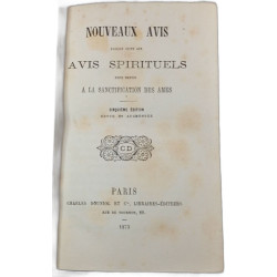 Nouveaux avis faisant suite aux avis spirituels pour servir à la...