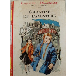 Églantine et l'aventure