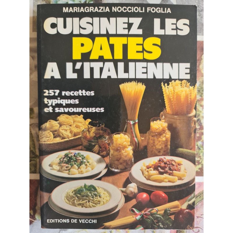 Cuisinez les pâtes à l'italienne