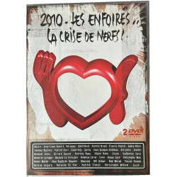 2010. Les enfoirés... La crise de nerfs