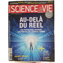 Science et Vie Au-delà du réel nº 1161 - 2014