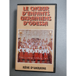 Vhs - Le Chœur d'enfants ukrainiens d'Odessa