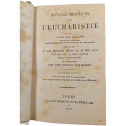 Nouvelles méditations sur l'Eucharistie - treizième édition