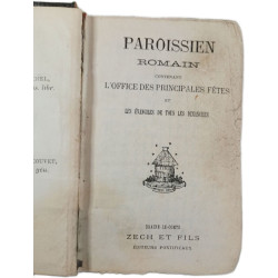 Paroissien Romain contenant l'office des principales fêtes et les...