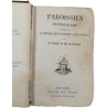 Paroissien Romain contenant l'office des principales fêtes et les...