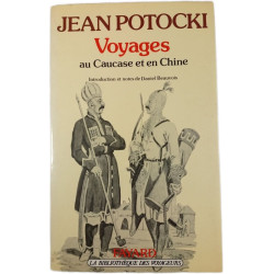 Voyages au Caucase et en Chine