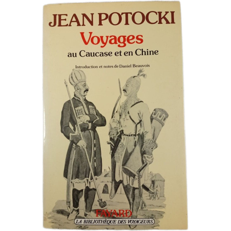 Voyages au Caucase et en Chine