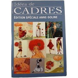 Idées de cadres : édition spéciale Anne-Soline