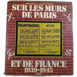 Sur les murs de Paris et de France 1939-1945