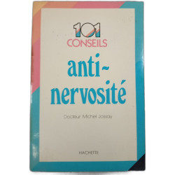 101 conseils anti-nervosité