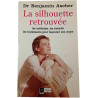 La silhouette retrouvée