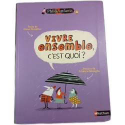 Vivre ensemble c'est quoi