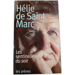Les sentinelles du soir