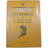 Stendhal ou la double vie de Henri Beyle