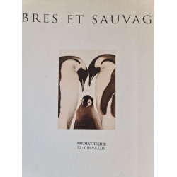 Libres et sauvages