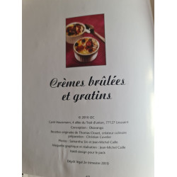 Crèmes brûlées et gratins