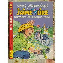 J'AIME LIRE Mes premiers J'aime lire : Mystère et casque rose 2001