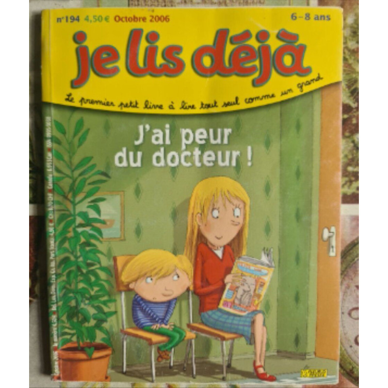 J'AIME LIRE J'ai peur du docteur ! nº 194 2006