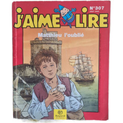 J'AIME LIRE Matthieu l'oublié nº 307 2002